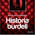 "Historia burdeli" Monici Garcii Massague - premiera historia burdeli monica garcia massague ksi��ka literatura prostytucja