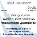 Z innowacj� w biznes - konferencje - Z innowacj� w biznes, konferencja, przedsi�biorstwo akademickie, projekt, firma spin off, spin out