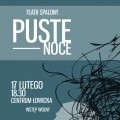"Puste noce" w Teatrze Spalonym - puste noce teatr spalony premiera warszawa