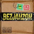 Bezjahzgh czyli reggaeowy sos - nowo�ci p�ytowe, reggae, ska, "Nie na chacie"