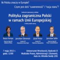 Ile Polska znaczy w Europie? - polityka zagraniczna ue unia europejska sapere aude samorz�c uwr uniwersytet wroc�awski