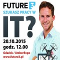 Future3 - targi pracy dla branży IT - it, it gdańsk, future3, dni kariery gdańsk