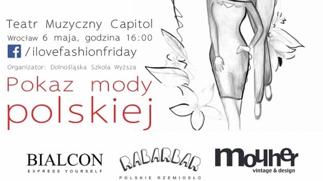 Pokaz mody I Love Fashion Friday w Teatrze Muzycznym Capitol