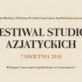 V Festiwal Studiów Azjatyckich, czyli niezwykła podróż po krajach Wschodu - oferta studiów, kierunki, prelekcje, atrakcje, kuchnia orientalna