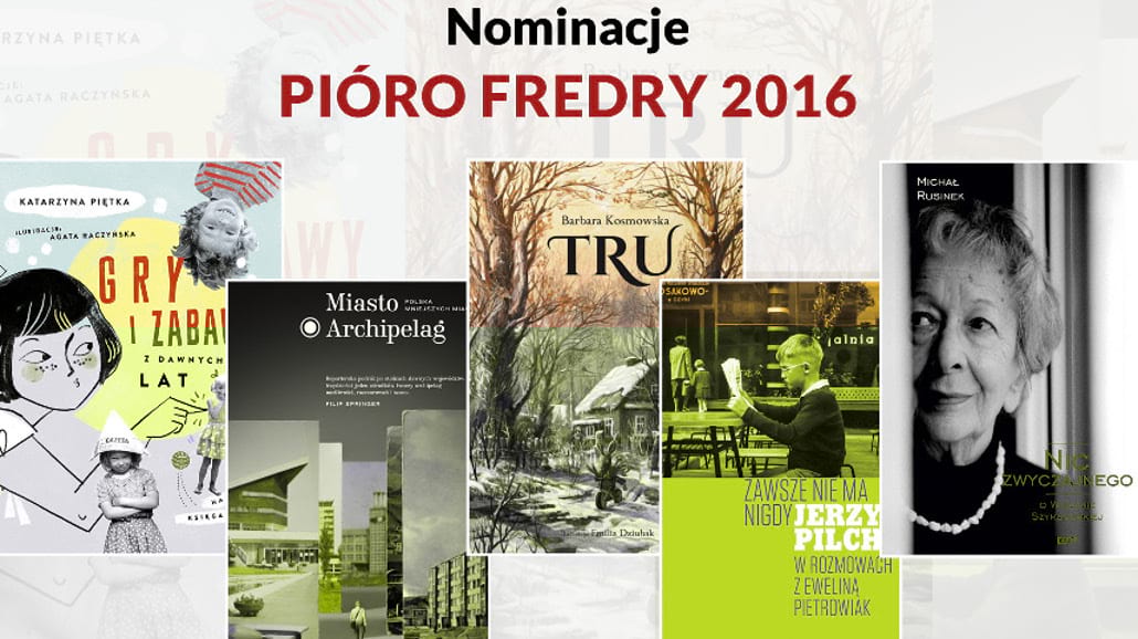 Znamy nominacje do nagrody "Pióro Fredry" 2016
