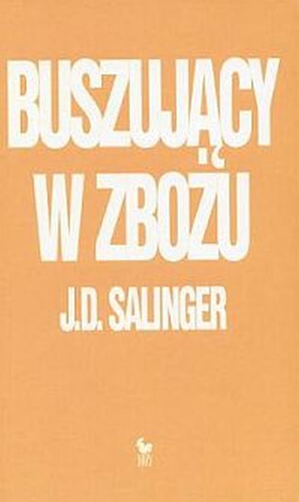 „Buszujący w zbożu” J.D. Salinger