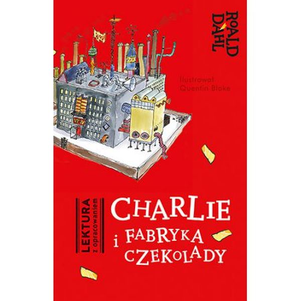 3. Charlie i fabryka czekolady – Roald Dahl