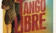 Tango Libre - polski plakat