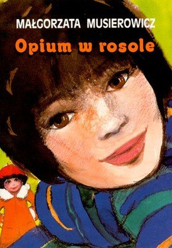 Magorzata Musierowicz - Opium w rosole