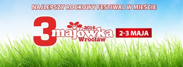 Wrocław: 3-Majówka, 2-3 maja 2016