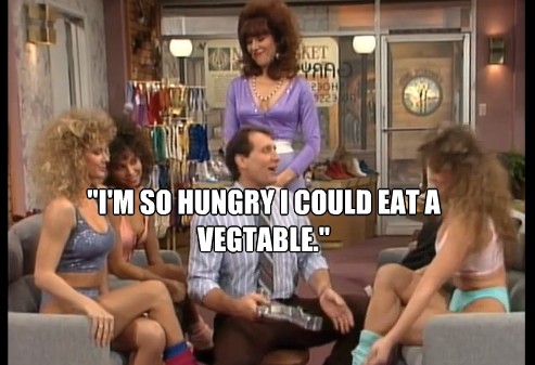 Jestem tak głodny, że mógłbym nawet zjeść warzywo.