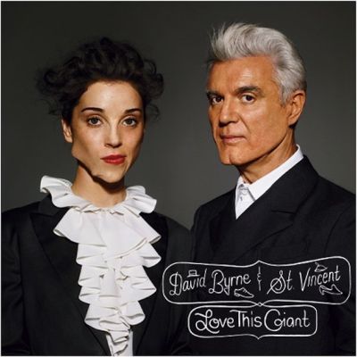 13. David Byrne and St. Vincent - Love This Giant