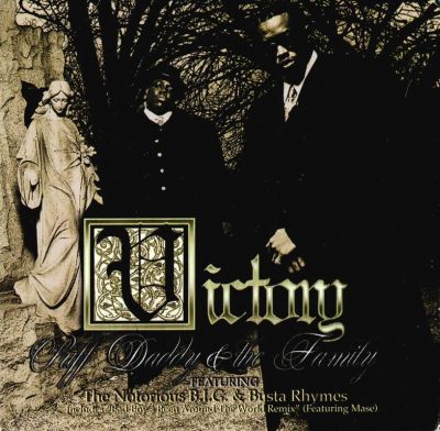 7. Puff Daddy featuring The Notorious B.I.G. & Busta Rhymes - Victory