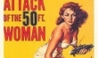 30. Atak kobiety o 50 stopach wzrostu (1958)