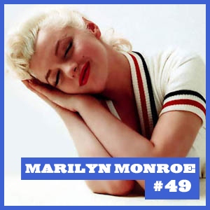 #49 Marilyn Monroe