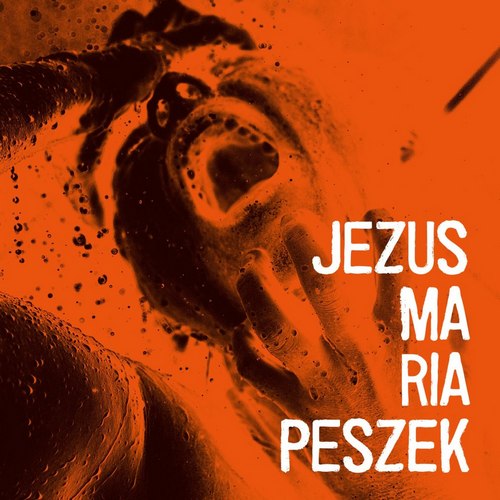 5. Maria Peszek - Jezus Maria Peszek