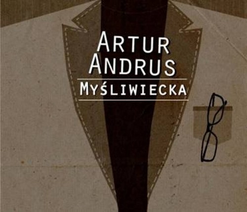 1. Artur Andrus - Myśliwiecka
