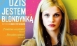 Dziś jestem blondynką - polski plakat