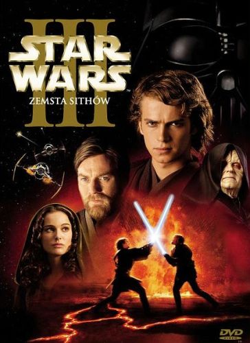  8. Gwiezdne wojny: Część III - Zemsta Sithów (2005)