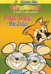 Pixie, Dixie i Pan Jinks