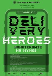 Delivery Heroes. Bohaterowie na wynos