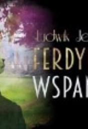 TEATR POLSKI DZIECIOM: Ferdynand Wspaniał