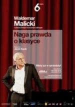 Waldemar Malicki Solo "Naga prawda o klasyce"
