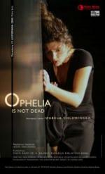 Ophelia is not dead