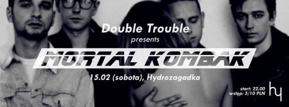 Mortal Kombak by Double Trouble