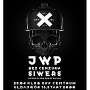 JWP / BC / Steez No1 w Polsce (JWP, Bez Cenzury, Sivers + supporty)