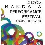 X Mandala Performance Festival - dzień 1