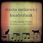 Dorota Miśkiewicz & Kwadrofonik