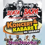 Koncert & Kabaret: Beata i Bajm, Kabaret Neo-Nówka