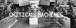 Critical Machines