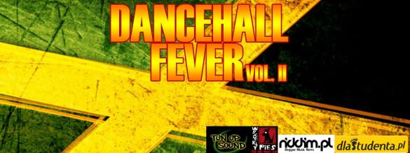 Dancehall Fever Vol. II