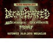 Blood Mantra Tour: Decapitated, Thy Disease, Materia, The Sixpounder