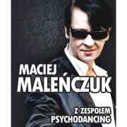 Maciej Maleńczuk z zespołem Psychodancing