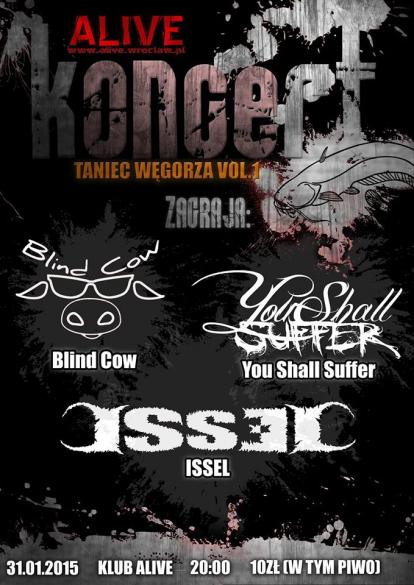 Taniec węgorza vol. 1 - Blind Cow, Issel, You Shall Suffer