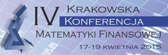 IV Krakowska Konferencja Matematyki Finansowej