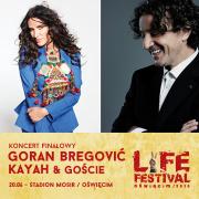 Life Festival Oświęcim: Kayah i Goran Bregović
