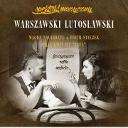 "Warszawski Lutosławski" Navarrete & Steczek & Esus