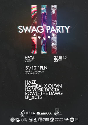 SWAG Party #3 - Haze / Ka-Meal / Olfvn / Da Vosk Docta / Rowlf The Dawg / LP_Acts