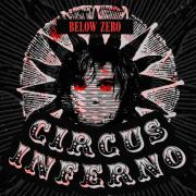 Circus Inferno: Below Zero pres. Barem (Minus / Argentyna)