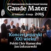 Gaude Mater - Koncert Muzyki XXI wieku