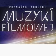 Taste The Music: Poznański Koncert Muzyki Filmowej