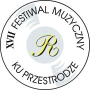 XVII Festiwal Muzyczny "Ku Przestrodze"