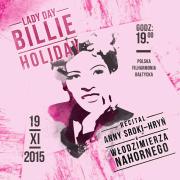 Lady Day - Billie Holiday - A.Sroka-Hryń, W.Nahorny
