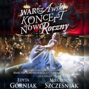 Warszawski Koncert Noworoczny: E. Górniak, M.Szcześniak