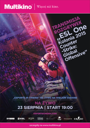 ESL One Kolonia 2015. Counter-Strike: Global Offensive - transmisja rozgrywek w Multikinie