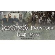 Knock Out Tour: Decapitated, Frontside, Materia, Totem